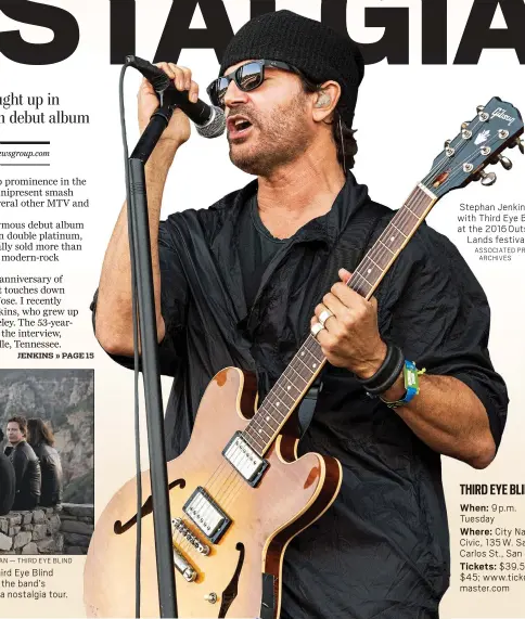  ?? ASSOCIATED PRESS ARCHIVES ?? Stephan Jenkins with Third Eye Blind at the 2016Outsid­e Lands festival.