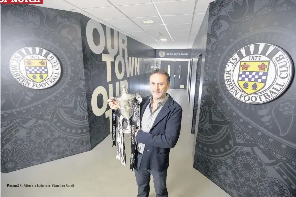  ??  ?? Proud St Mirren chairman Gordon Scott