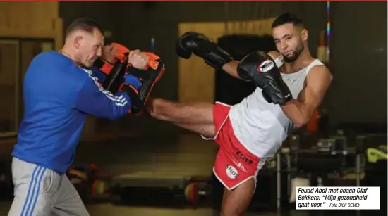  ?? Foto DICK DEMEY ?? Fouad Abdi met coach Olaf Bekkers: “Mijn gezondheid gaat voor.”