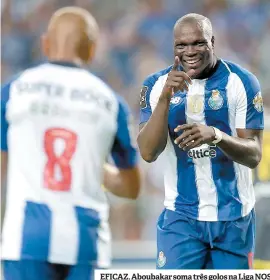  ??  ?? EFICAZ. Aboubakar soma três golos na Liga NOS