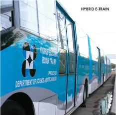  ??  ?? HYBRID E-TRAIN