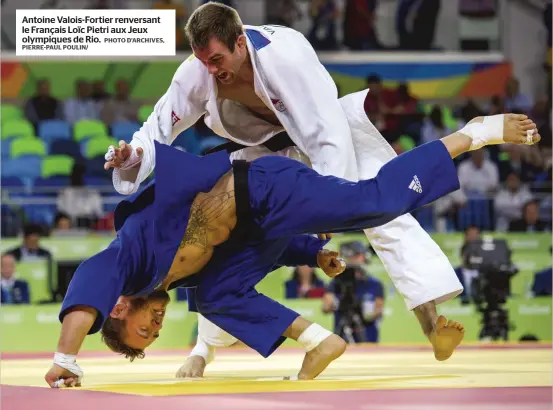  ?? PIERRE-PAUL POULIN/ PHOTO D’ARCHIVES, ?? Antoine Valois-fortier renversant le Français Loïc Pietri aux Jeux olympiques de Rio.