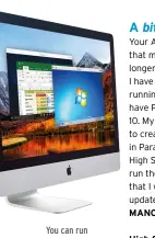  ??  ?? You can run 32–bit apps on Mojave — in a way — as it turns out.