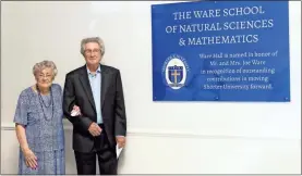  ?? Dawn Tolbert, Shorter University ?? Shorter University has renamed the College on Natural Sciences and Mathematic­s in honor of Joe and Charlotte Ware.