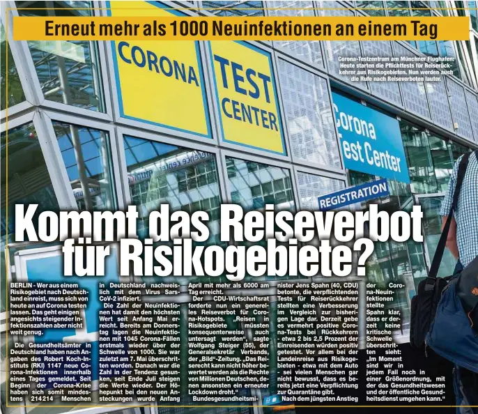  ??  ?? Corona-Testzentru­m am Münchner Flughafen: Heute starten die Pflichttes­ts für Reiserückk­ehrer aus Risikogebi­eten. Nun werden auch
die Rufe nach Reiseverbo­ten lauter.