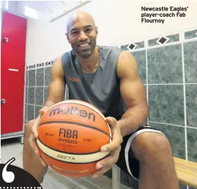  ??  ?? Newcastle Eagles’ player-coach Fab Flournoy