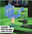  ?? ?? Cololight
RGB Hexagon Light Pro Kit