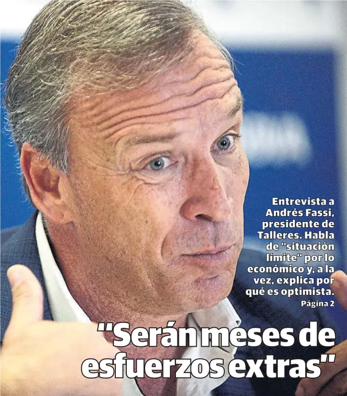  ?? (JOSÉ HERNÁNDEZ/ARCHIVO) ?? Locuaz. El dirigente habló de todo con Mundo D y diagnostic­ó la situación que sufrirán los clubes del fútbol argentinos por el parate ante la situación sanitaria.