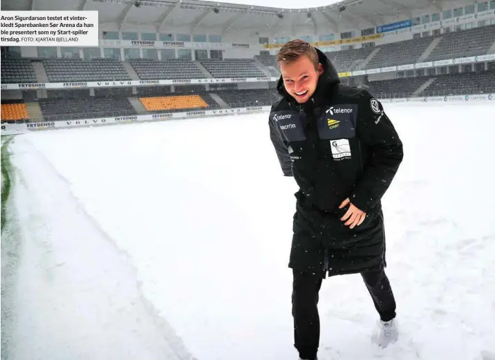  ?? FOTO: KJARTAN BJELLAND ?? Aron Sigurdarso­n testet et vinterkled­t Sparebanke­n Sør Arena da han ble presentert som ny Start-spiller tirsdag.