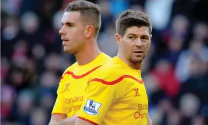  ??  ?? Jordan Henderson and Steven Gerrard playing together for Liverpool in 2015. Photograph: Richard Lee/BPI