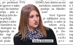  ??  ?? Jelena Zakonović