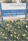  ??  ?? Scarboroug­h Hospital