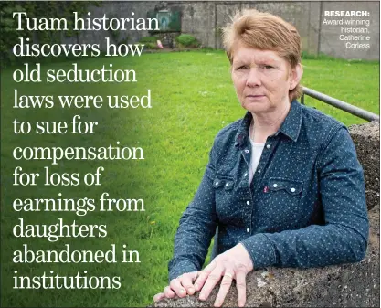  ??  ?? REsEaRch: Award-winning historian, Catherine Corless