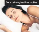  ??  ?? Set a calming bedtime routine
Play a family game of football