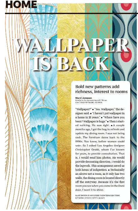 WALLPAPER IS BACK Tips for the modern wallpaperi­st - PressReader