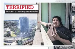  ??  ?? TERRIFIED Resident on balcony near Grenfell