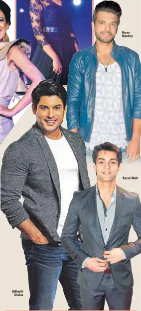  ??  ?? Sidharth Shukla Karan Kundrra Karan Wahi