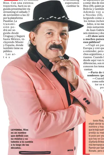  ??  ?? LEYENDA. Ríos es un nombre que definió con su música y su talento a la cumbia a lo largo de las décadas.