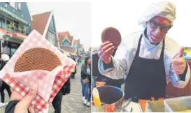  ??  ?? Chef Bani Nanda shared Stroopwafe­ls she ate in Volendam; (above right) The baker who taught her how to bake them