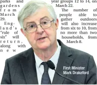  ??  ?? First Minister Mark Drakeford