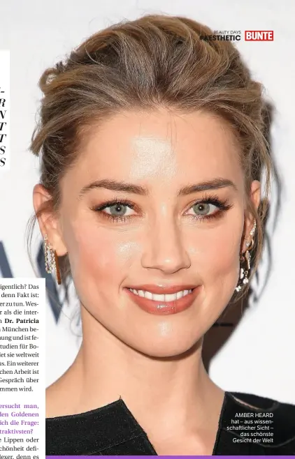  ??  ?? AMBER HEARD hat – aus wissenscha­ftlicher Sicht – das schönste Gesicht der Welt