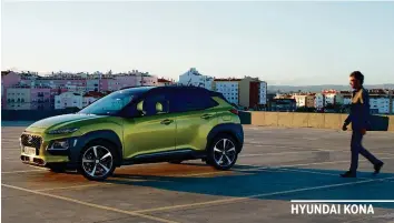  ?? HYUNDAI ?? Hat das Zeug zum Bestseller: Der Hyundai Kona überrascht mit progressiv­em Design.