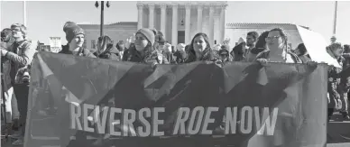  ?? JOSE LUIS MAGANA/AP ?? Abortion protest at the U.S. Supreme Court on Dec. 1.