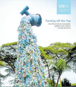  ?? CONTRIBUTE­D ?? UNEP report 2023, ‘Turning Off the Tap’.