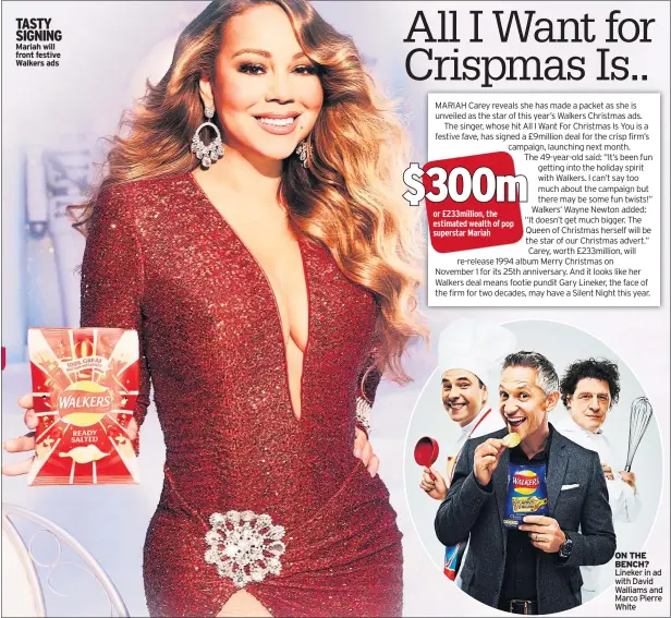  ??  ?? TASTY SIGNING Mariah will front festive Walkers ads
ON THE BENCH? Lineker in ad with David Walliams and Marco Pierre White