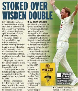  ??  ?? HOWZAT: Stokes was named (left) Wisden’s leading man