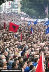  ??  ?? Një nga protestat e opozitës