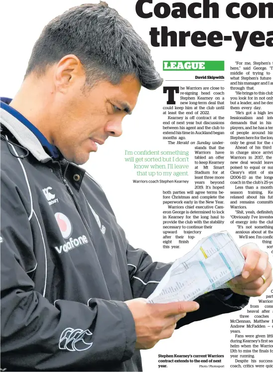  ?? Photo / Photosport ?? Stephen Kearney’s current Warriors contract extends to the end of next year.