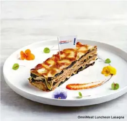  ??  ?? Omnimeat Luncheon Lasagna