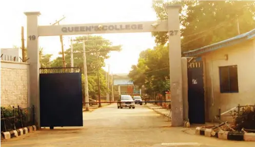  ?? PHOTO: Benedict Uwalaka ?? Entrance of Queen’s College, Yaba, Lagos.