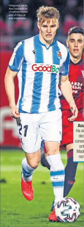  ??  ?? Odegaard, con la Real Sociedad en el enfrentami­ento ante el Eibar de esta temporada.