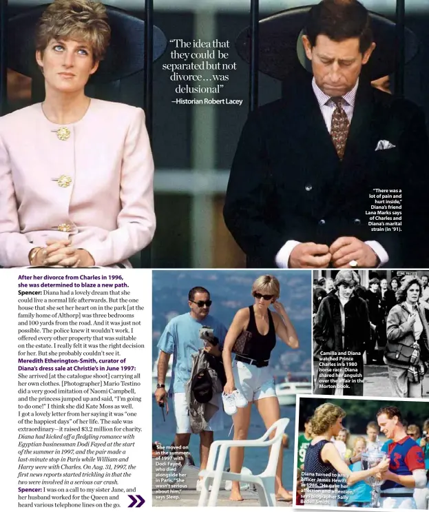  ??  ?? “There was a lot of pain and hurt inside,” Diana’s friend Lana Marks says of Charles and Diana’s marital strain (in ’91).