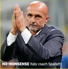  ?? ?? NO-NONSENSE Italy coach Spalletti