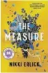  ?? ?? The Measure ★★★★ Nikki Erlick The Borough Press