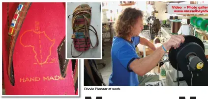  ??  ?? The co-ordinates of Mossel Bay are inscribed on Divvie’s flipflops. Divvie Pienaar at work.