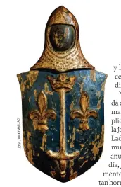  ?? JOSSE/BRIDGEMAN/ACI ?? EL ESCUDO DE ARMAS
En 1429, Carlos VII de Francia decidió ennoblecer a Juana y le otorgó el escudo de armas que muestra este relieve; en Ruan se la acusó del pecado de orgullo por su ennoblecim­iento.