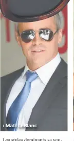  ??  ?? › Matt LeBlanc