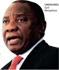  ?? ?? UMENGAMELI Cyril Ramaphosa