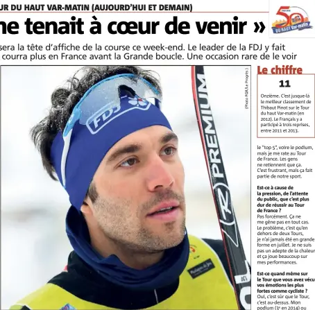  ??  ?? Le week-end dernier, Thibaut Pinot s’est essayé au ski de fond. Il a fini de la Transjuras­sienne.