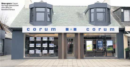  ?? ?? New space Corum Ayr have opened their new office on Beresford Terrace