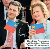  ??  ?? Hereditary Prince Alois and Hereditary Princess Sophie of Liechtenst­ein