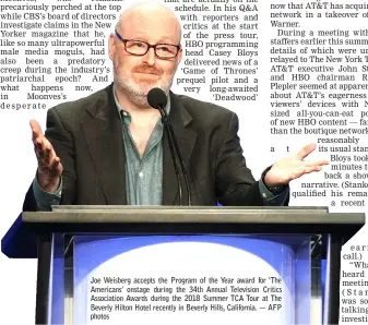  ??  ?? Joe Weisberg accepts the Program of the Year award for ‘The Americans' onstage during the 34th Annual Television Critics Associatio­n Awards during the 2018 Summer TCA Tour at The Beverly Hilton Hotel recently in Beverly Hills, California. — AFP photos