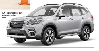  ??  ?? NEW Forester’s styling pays homage to previous model.