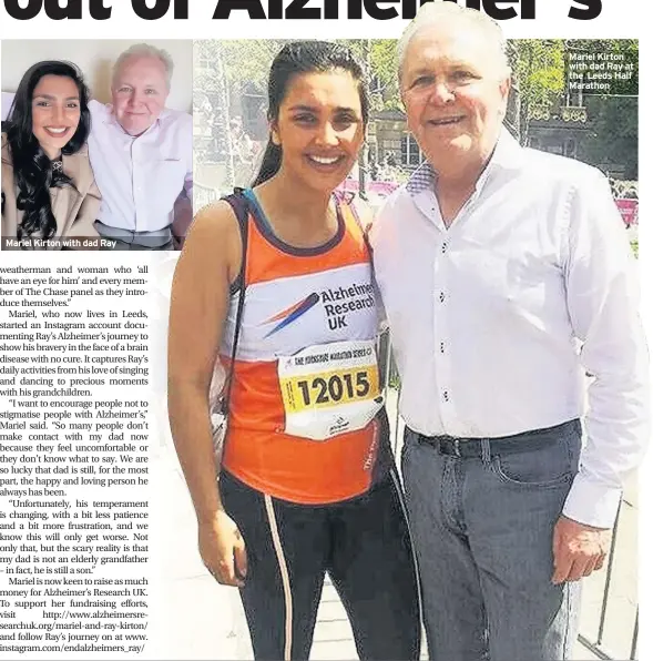  ??  ?? Mariel Kirton with dad Ray Mariel Kirton with dad Ray at the Leeds Half Marathon