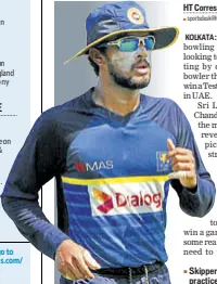  ?? AP ?? Skipper Dinesh Chandimal at a practice session.
