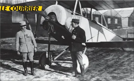  ??  ?? Pégoud (à gauche) et son mécanicien Lerendu, alors à l’Escadrille MS 49, posent devant un des deux Nieuport 10 attribués au célèbre pilote, probableme­nt le n° 210 à bord duquel, seul à bord, il abattit un Aviatik C à Altkirch le 11 juin 1915, victoire homologuée par une citation parue au Journal officiel du 7 septembre 1915.